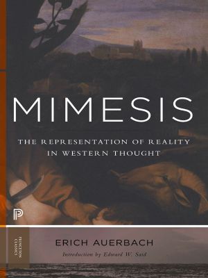 [Mimesis 01] • Mimesis · The Representation of Reality in Western Literature